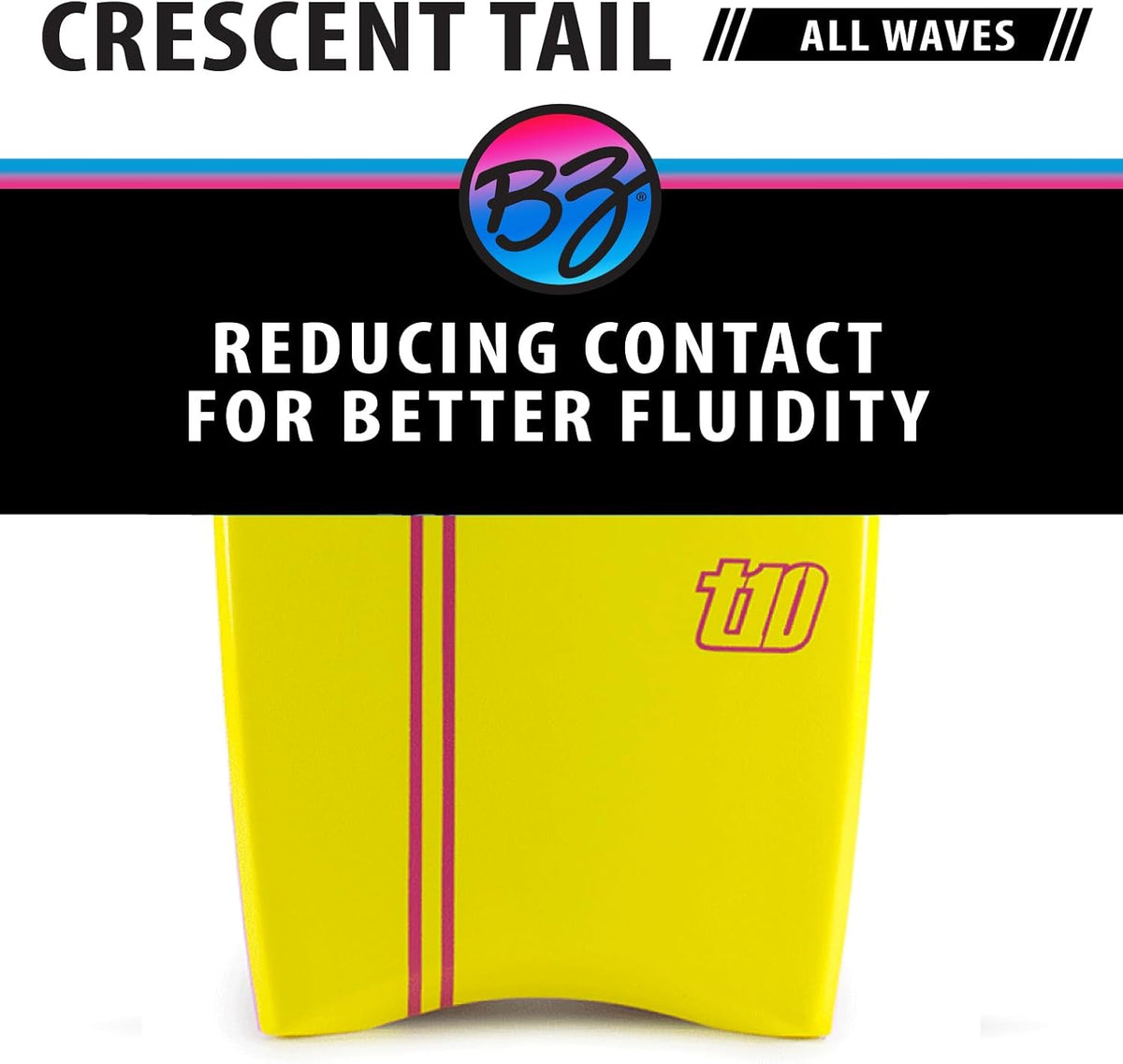 BZ BodyBoards - T-10 Progressive Series Bodyboard - HDPE Slick - Crescent Tail - PHUZION Core - 8lb Deck