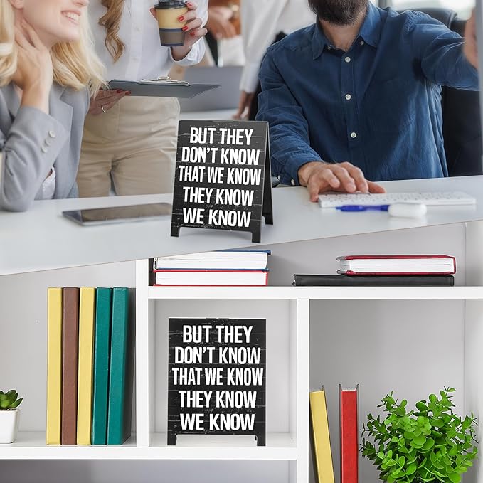But They Don't Know That We Know Friends-Inspired Sign TV Show Home Room Decor Pop Culture Accessories Funny Sign for Living Rooms Office Desk Decor Funny Gift for Show Fans