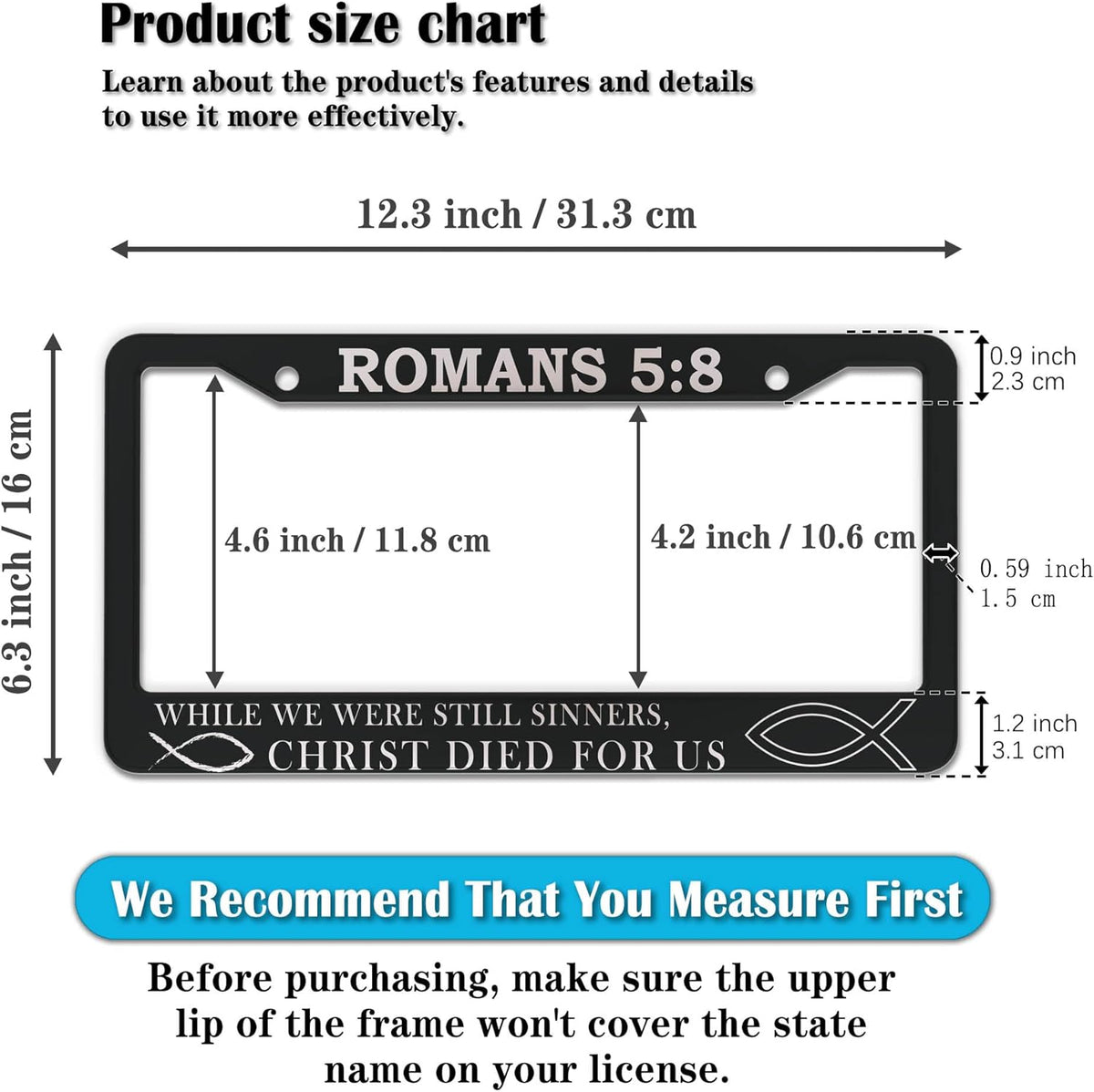 License Plate Frames Black and White License Plate Frame Jesus Bible Verses Romans 5:8 Aluminum Metal Car Accessory 2 Pack with Screw Covers Set