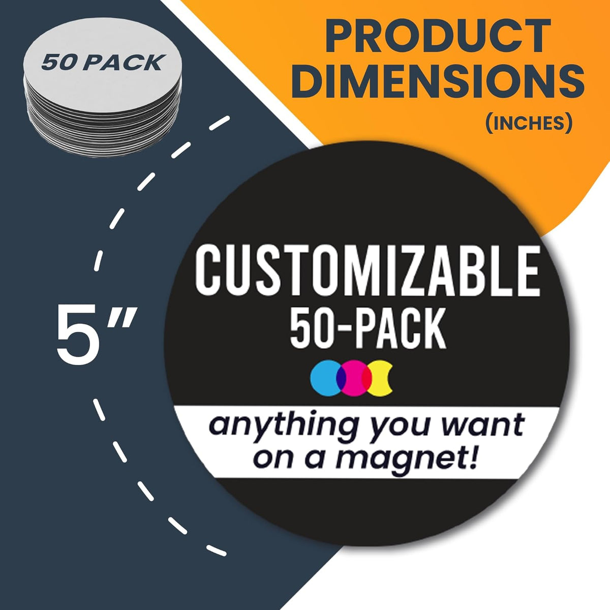 Magnet Me Up Customizable 30 Mil Round Magnet- 5”, 50 PK Weatherproof Car Magnet for Businesses, Sports Teams, Fundraisers & Personal Expression- Custom Text & Logo- Strong Magnetic Vinyl for Vehicles