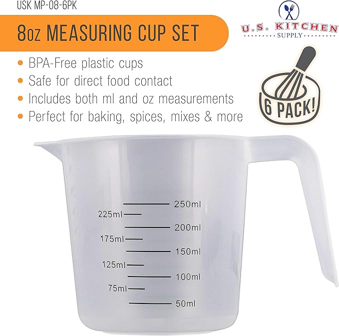 U.S. Kitchen Supply Plastic Measuring Cups with Handles - 8 oz (250 ml) Liquid Measuring Cup Set of 6 - Clear Microwave Safe Kitchen Cups - Measure in mL or Ounces, Measurement Cup for Cooking